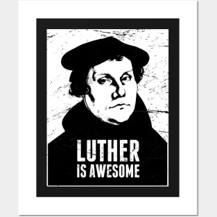 Luther Is Awesome | Lutheran Design Posters and Art